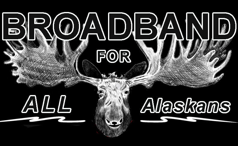 Mission: Broadband for ALL Alaskans!